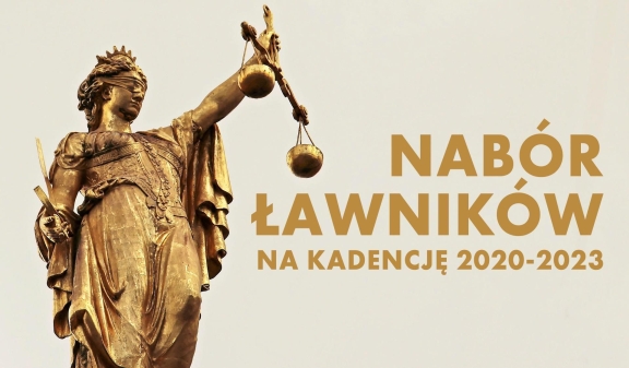 Ogłoszenie dot. naboru kandydatów na ławników na kadencję 2020-2023