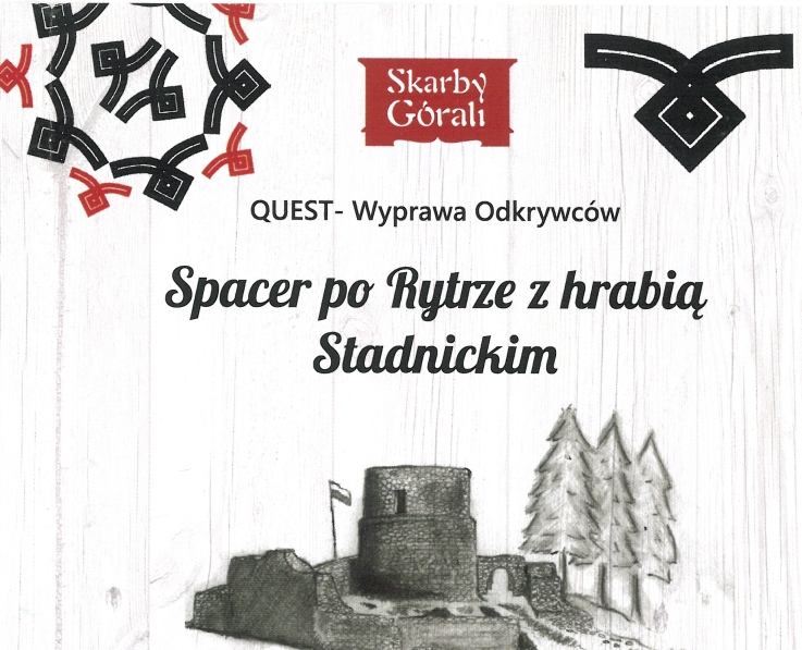 QUEST - Wyprawa Odkrywców - Spacer po Rytrze z hrabią Stadnickim