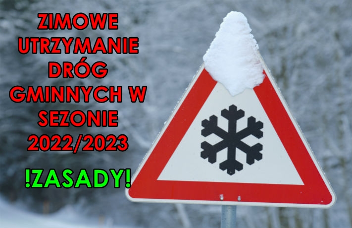 Zasady odśnieżania i usuwania gołoledzi na drogach gminnych w sezonie zimowym 2022/2023