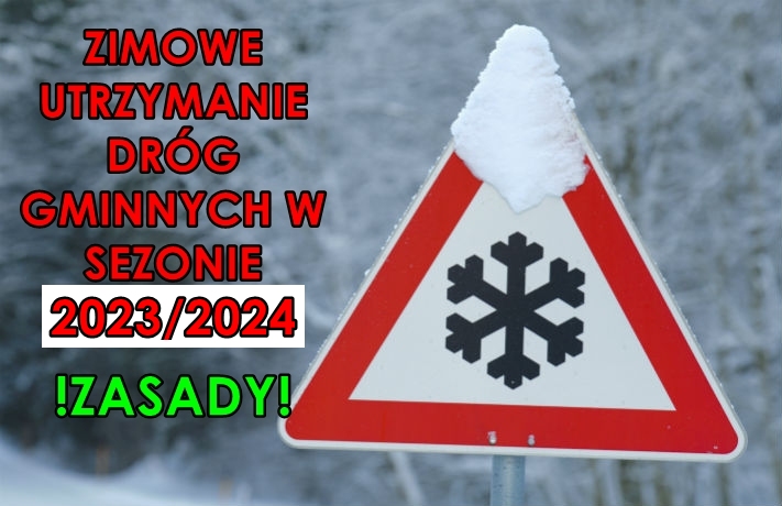 Zasady odśnieżania i usuwania gołoledzi na drogach gminnych w sezonie zimowym 2023/2024