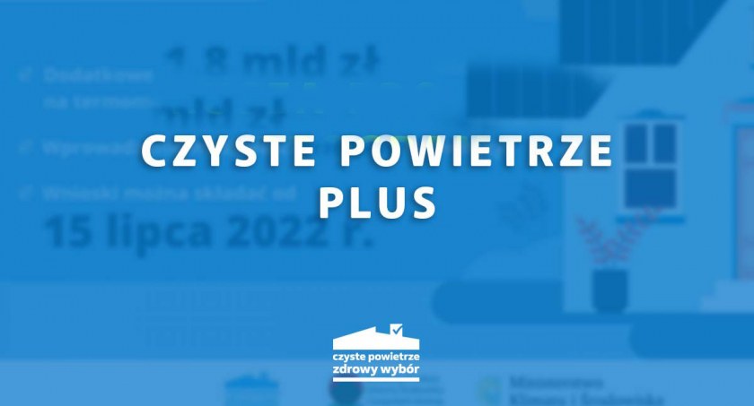 Czyste Powietrze Plus