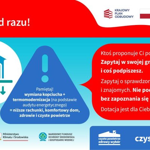 Ostrzeżenie dla wnioskodawców i beneficjentów programu Czyste Powietrze